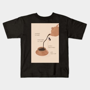 Cup of me Kids T-Shirt